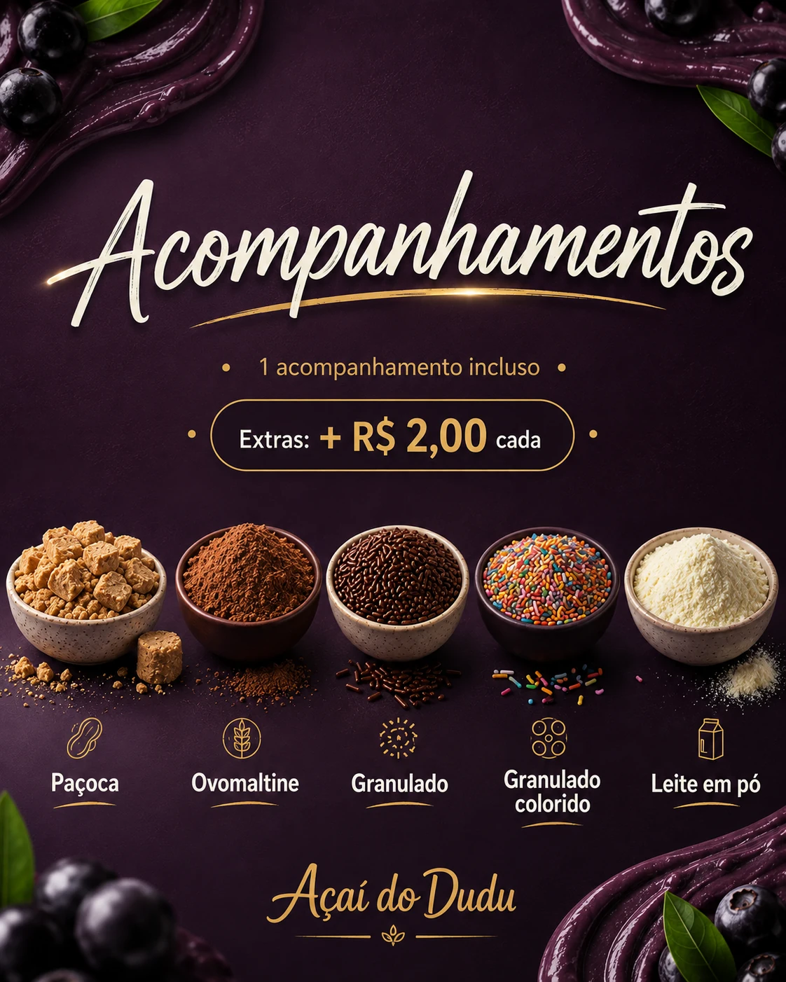 Acompanhamentos extras por dois reais